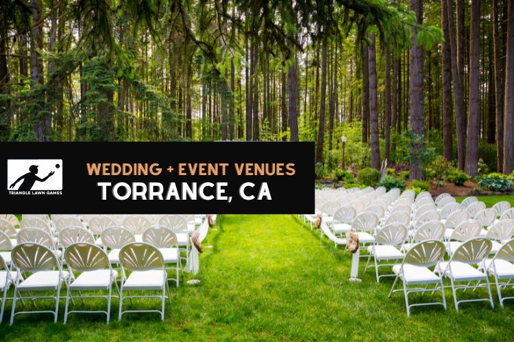 Wedding and Event Venue Ideas in Torrance CA